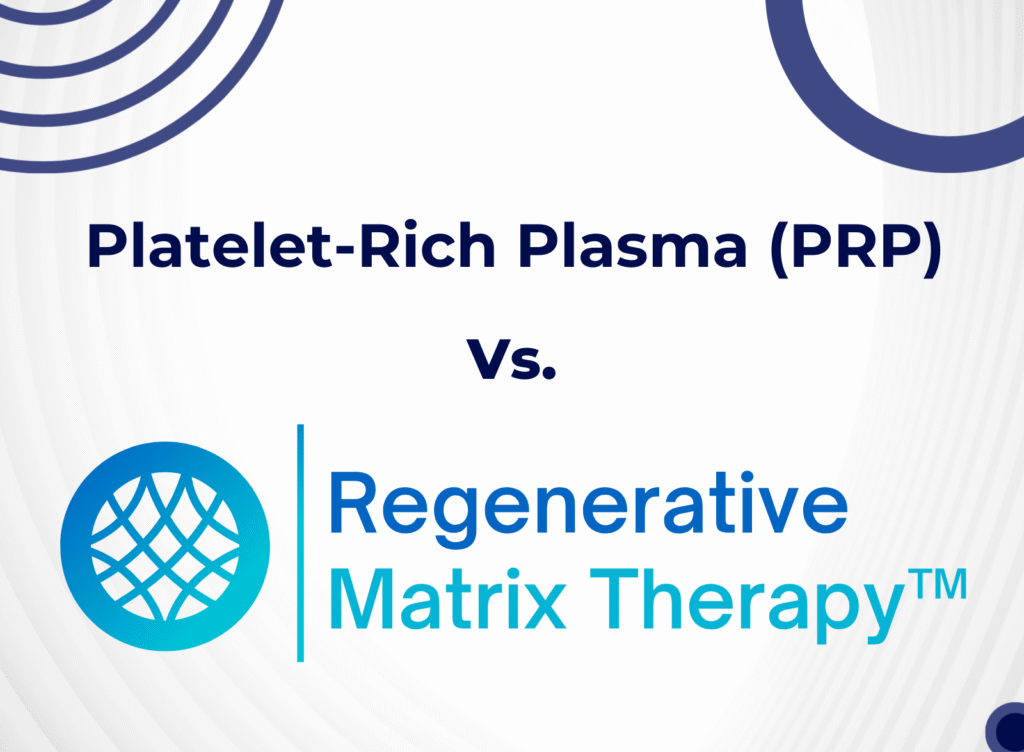 PRP vs Regenerative Matrix Therapy
